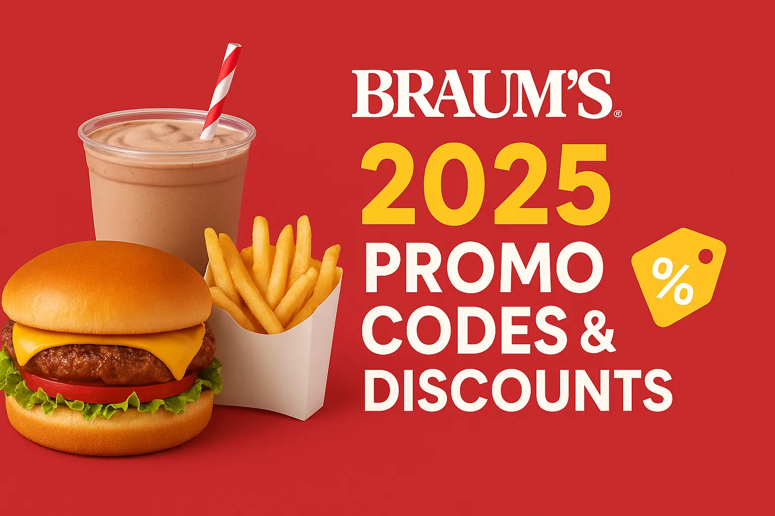 Braum’s Promo Codes & Exclusive Discounts (2025 Guide)